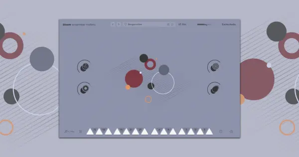 Excite Audio Releases Bloom Ensemble Mallets Plugin