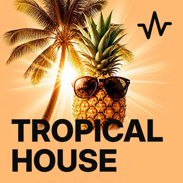 Tropical House: Chill Beach Vibes playlist cover: a palm tree and pineapple with sunglasses