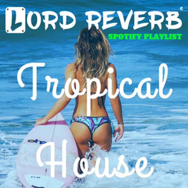 Tropical House Music