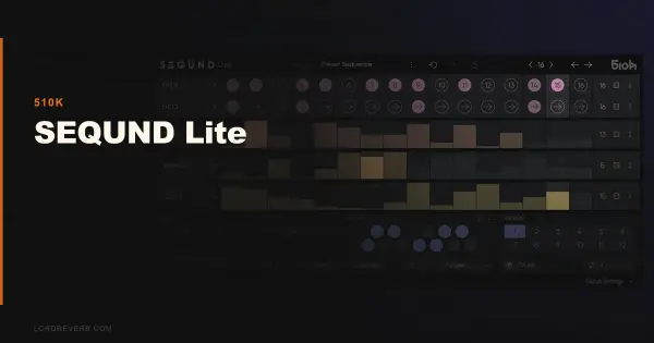 SEQUND Lite Review: Best $9 Sequencer Plugin of 2026