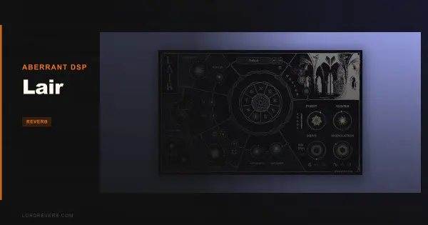 Lair Review: The Haunted Reverb Worth $36?