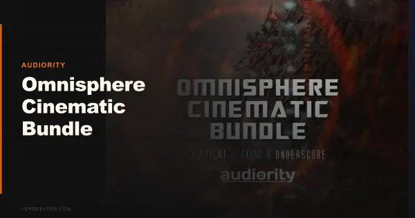 Omnisphere Cinematic Bundle Presets: Still Worth It 2026