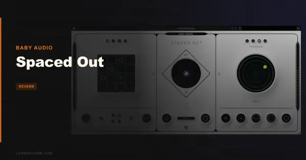 Baby Audio Spaced Out Review: 1 Plugin, Endless Textures