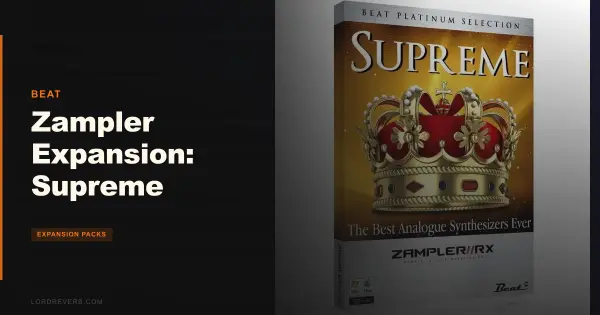 32 Patches Worth $12? Zampler Expansion Supreme Review