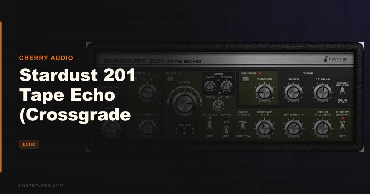 Stardust 201 Tape Echo Crossgrade Worth $10?