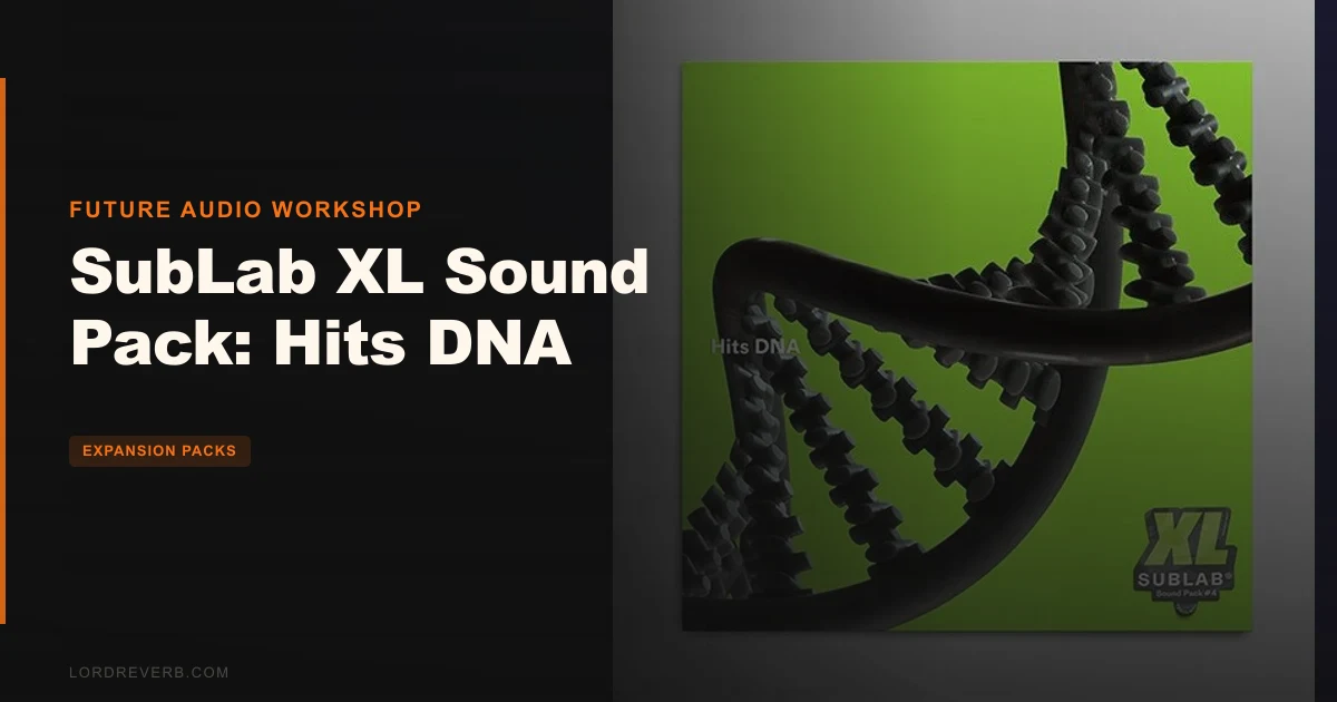 Can 12 Presets Fix Your 808s? Hits DNA for SubLab XL