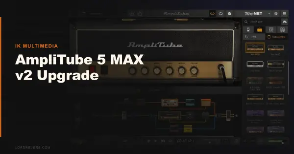 AmpliTube 5 MAX v2 Still Beats the Field in 2026