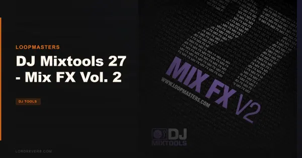 Does DJ Mixtools 27 Mix FX Vol. 2 Beat Rival Packs?