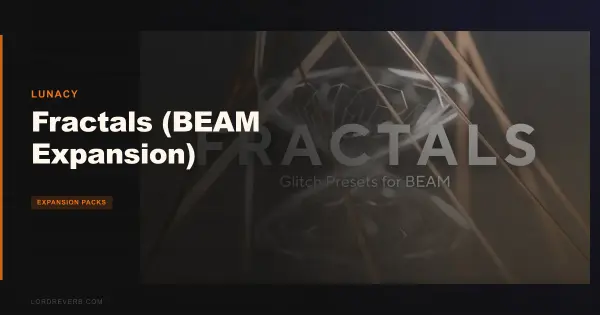 Fractals BEAM Expansion Review 2026: 75 Presets Tested