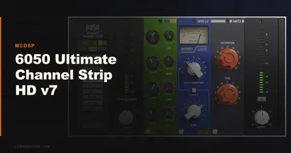 6050 Ultimate Channel Strip HD v7 Still Holds Up in 2026