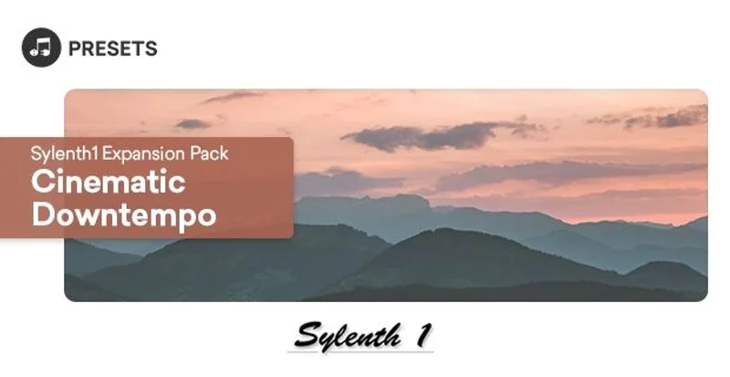 Plugin Boutique Presets Sylenth1 Expansion Pack: Cinematic Downtempo