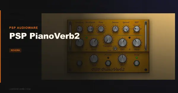 PSP PianoVerb2 Review 2026: Worth $69 for Your Mixes?