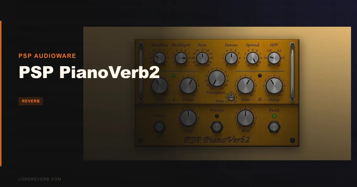 PSP PianoVerb2 Review 2026: Worth $69 for Your Mixes?