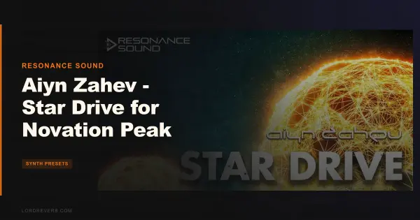 Aiyn Zahev Star Drive for Novation Peak Review 2026