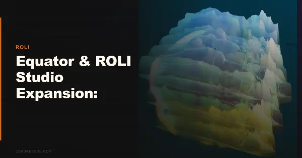 Equator & ROLI Studio Expansion Maestro Review 2026