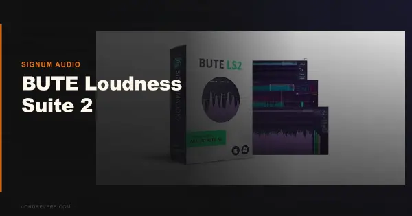 BUTE Loudness Suite 2 Still Holds Up in 2026