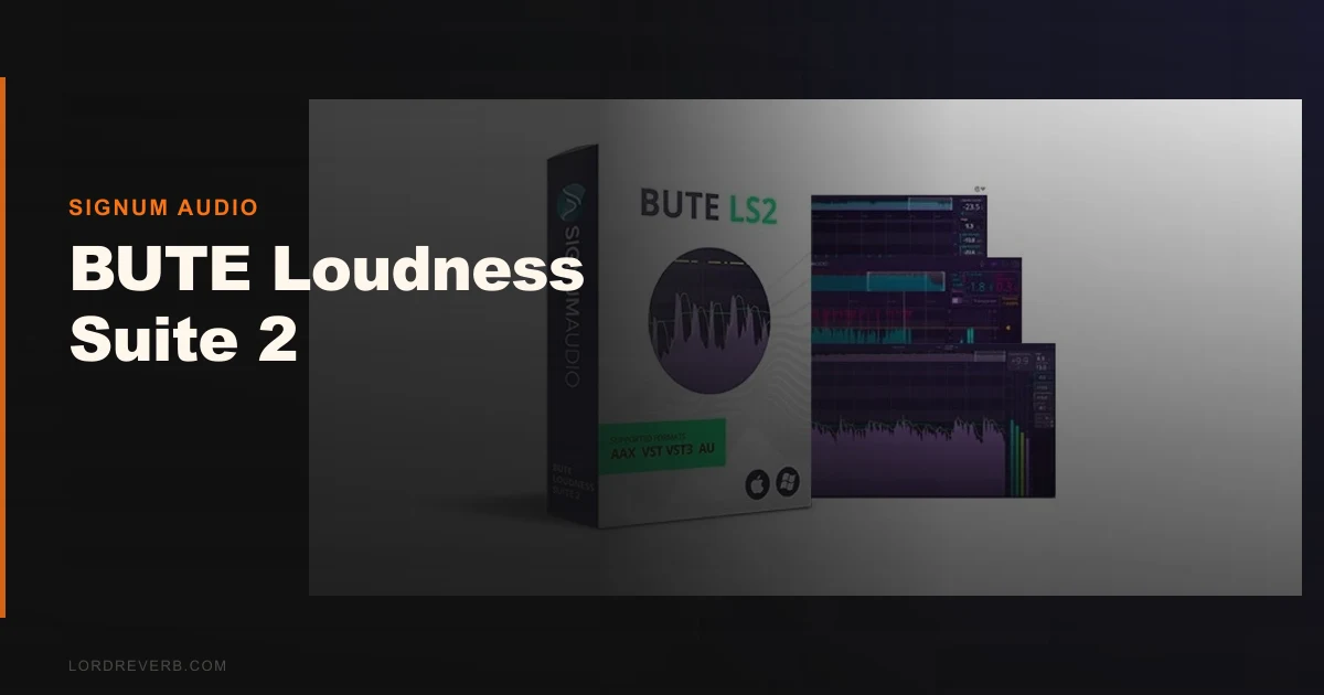 BUTE Loudness Suite 2 Still Holds Up in 2026