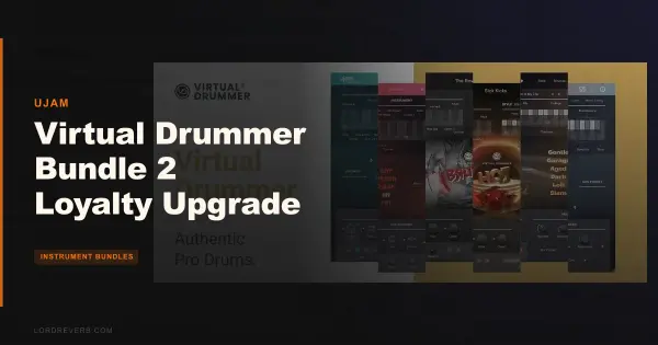 Virtual Drummer Bundle 2 Loyalty Upgrade: Worth $59?