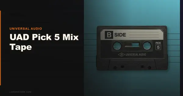 UAD Pick 5 Mix Tape Review: Full 2026 Breakdown
