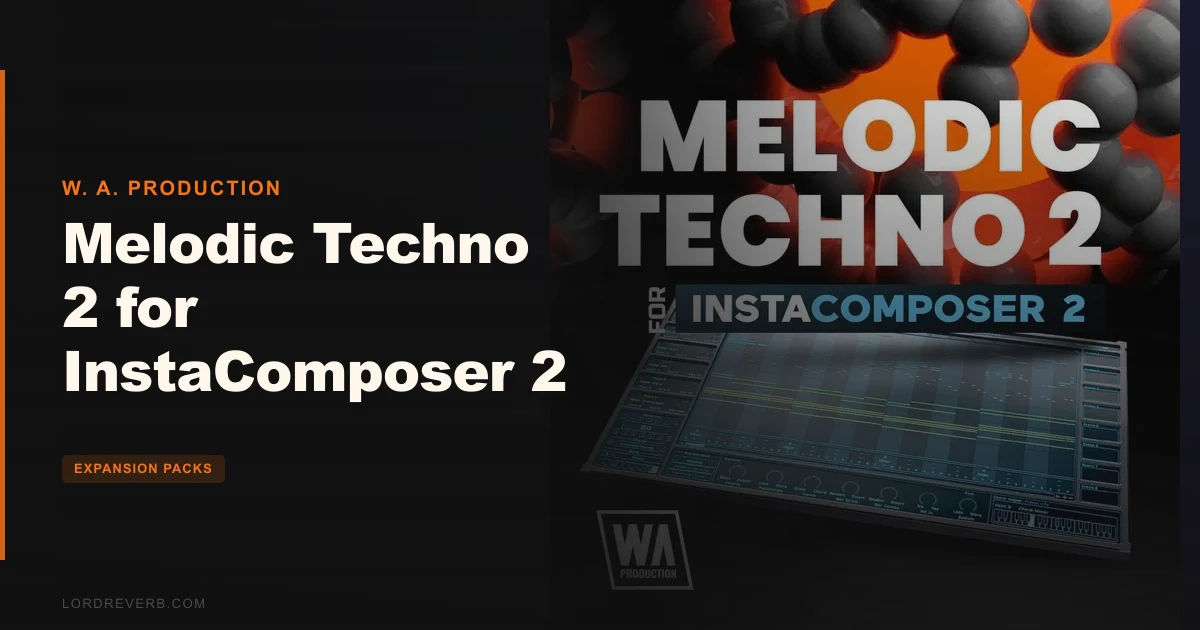 Melodic Techno 2 for InstaComposer 2 vs the Field 2026
