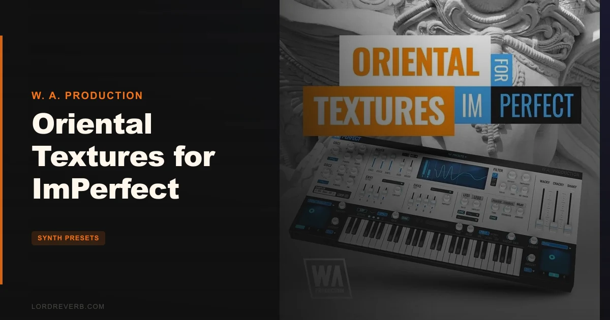 Can 60 Oriental Textures for ImPerfect Transform Your Mix?