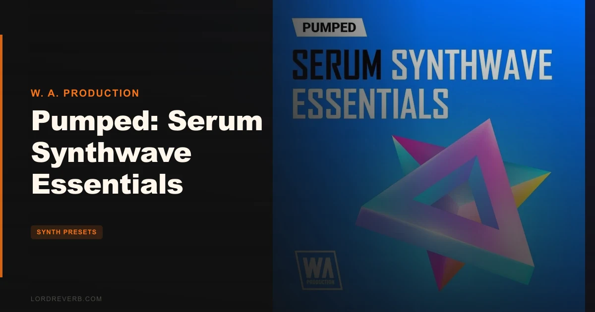 Pumped Serum Synthwave Essentials Review: Worth $14.90?