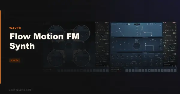 Flow Motion FM Synth Review: Worth $34.99?
